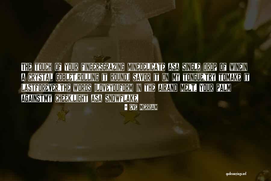 Poetry Lovers Quotes By Eve Merriam Poetry Lovers Quotes By Eve Merriam