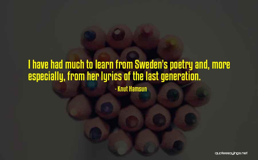 Poetry Lyrics Quotes By Knut Hamsun Poetry Lyrics Quotes By Knut Hamsun