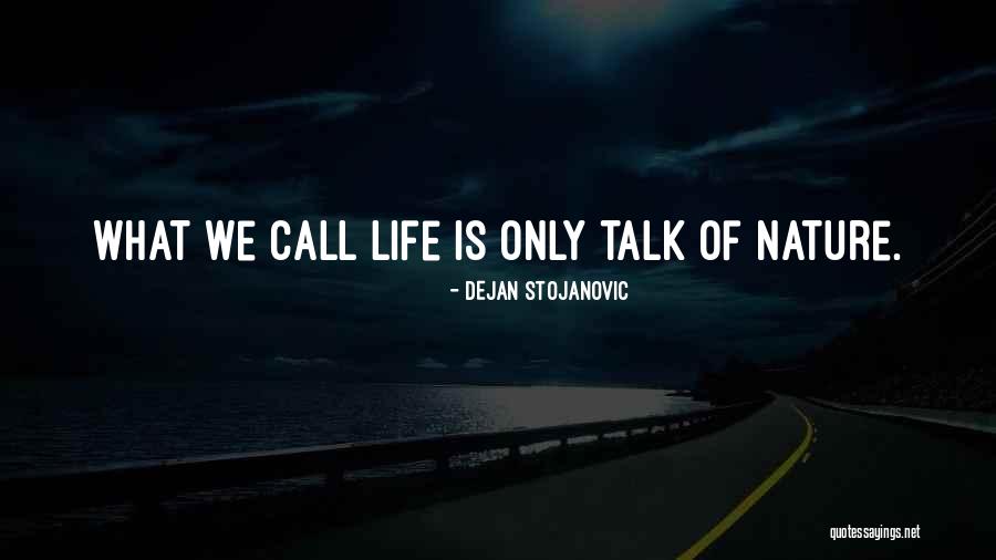 Poetry Of Life Quotes Quotes By Dejan Stojanovic Poetry Of Life Quotes Quotes By Dejan Stojanovic