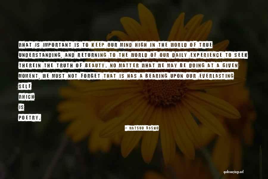 Poetry Of Understanding Quotes By Matsuo Basho Poetry Of Understanding Quotes By Matsuo Basho