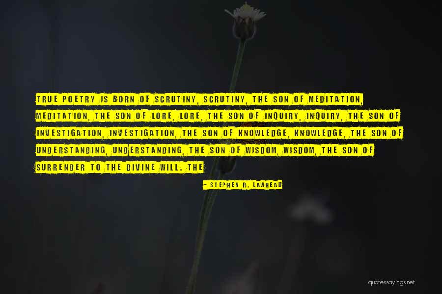 Poetry Of Understanding Quotes By Stephen R. Lawhead Poetry Of Understanding Quotes By Stephen R. Lawhead