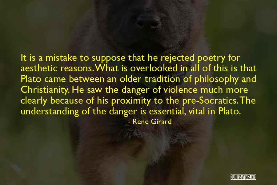 Poetry Plato Quotes By Rene Girard Poetry Plato Quotes By Rene Girard