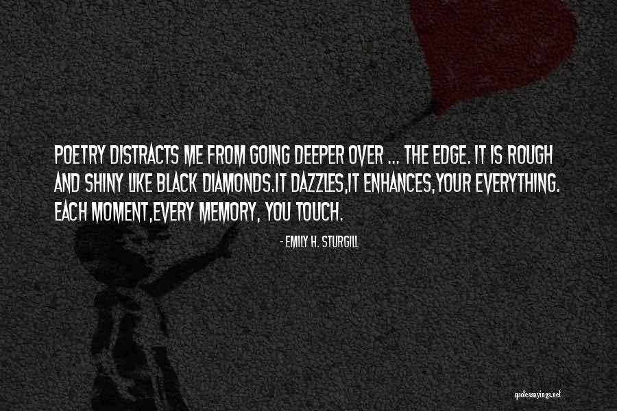 Poetry Poetry Quotes By Emily H. Sturgill Poetry Poetry Quotes By Emily H. Sturgill