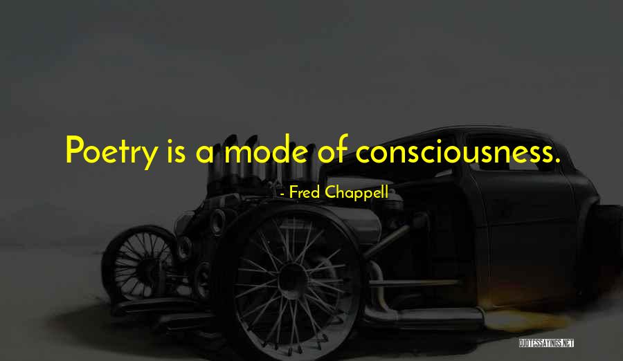 Poetry Poetry Quotes By Fred Chappell Poetry Poetry Quotes By Fred Chappell