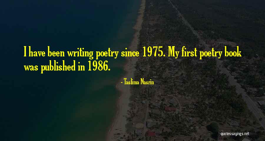 Poetry Quotes By Taslima Nasrin