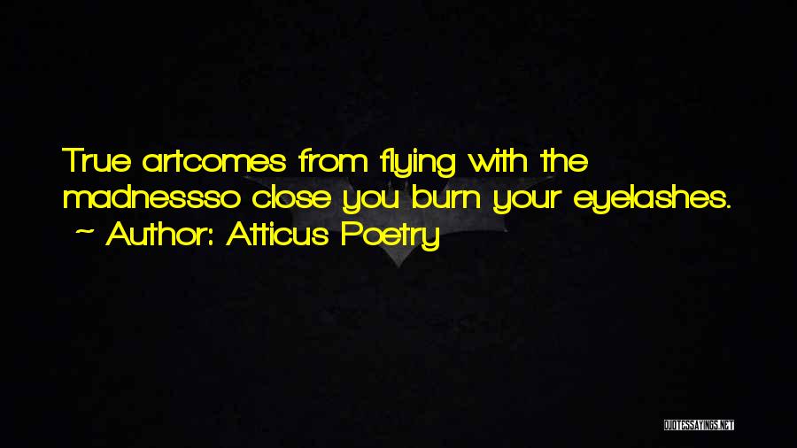 Poetry Quotes Art Quotes By Atticus Poetry