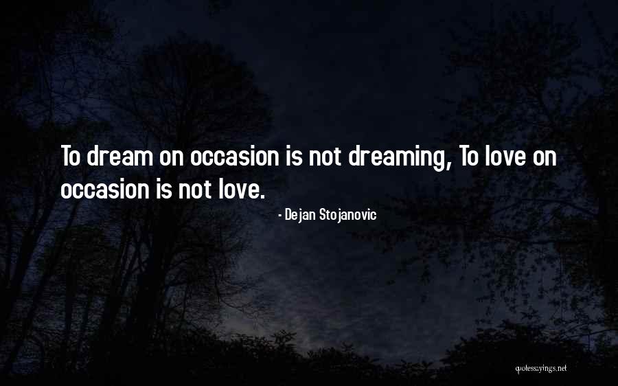 Poetry Quotes On Love Quotes By Dejan Stojanovic