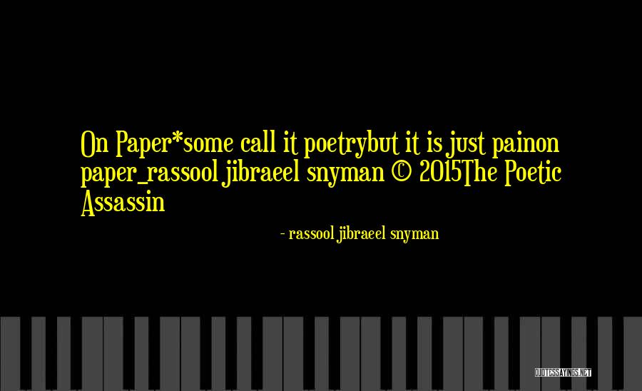 Poetry Quotes On Love Quotes By Rassool Jibraeel Snyman