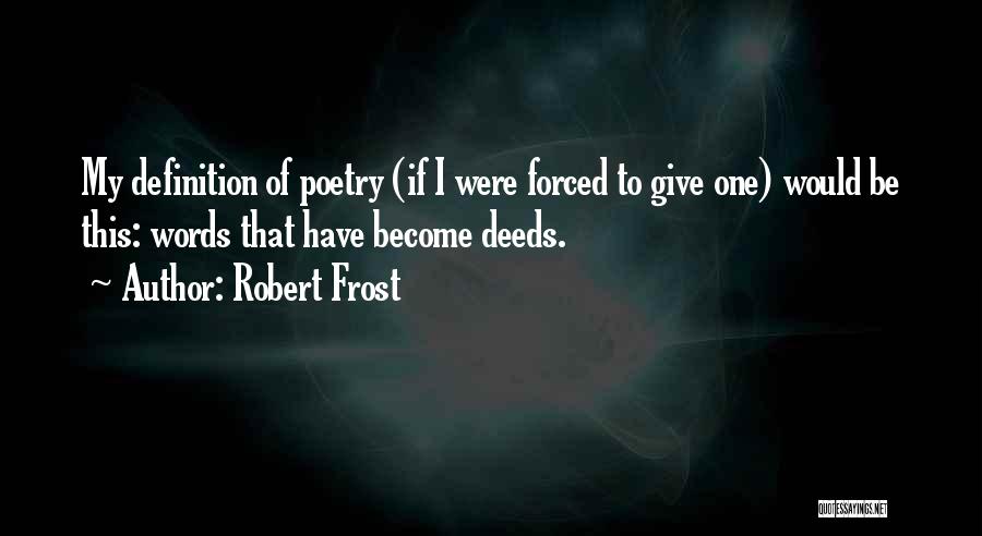 Poetry Robert Frost Quotes By Robert Frost