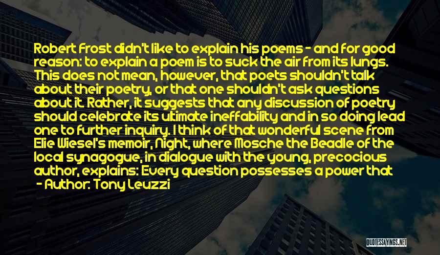 Poetry Robert Frost Quotes By Tony Leuzzi