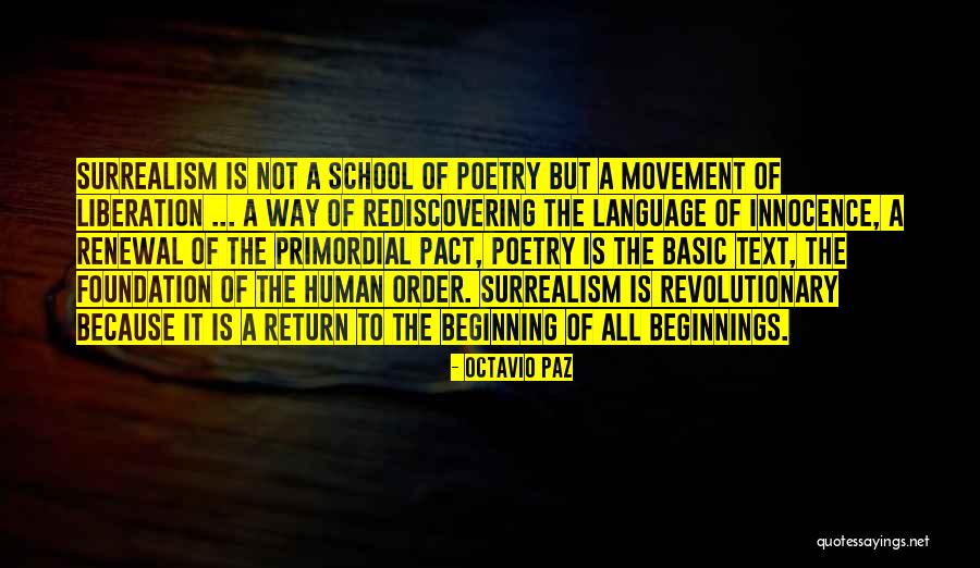 Poetry Surrealism Quotes By Octavio Paz Poetry Surrealism Quotes By Octavio Paz