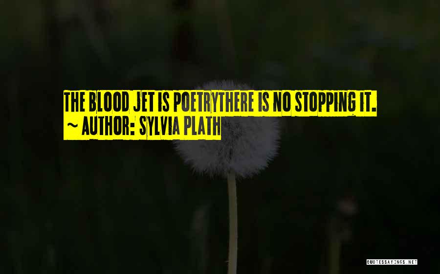 Poetry Sylvia Plath Quotes By Sylvia Plath