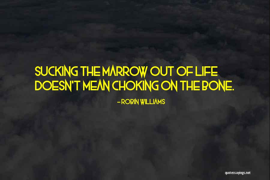 Poets On Life Quotes By Robin Williams Poets On Life Quotes By Robin Williams