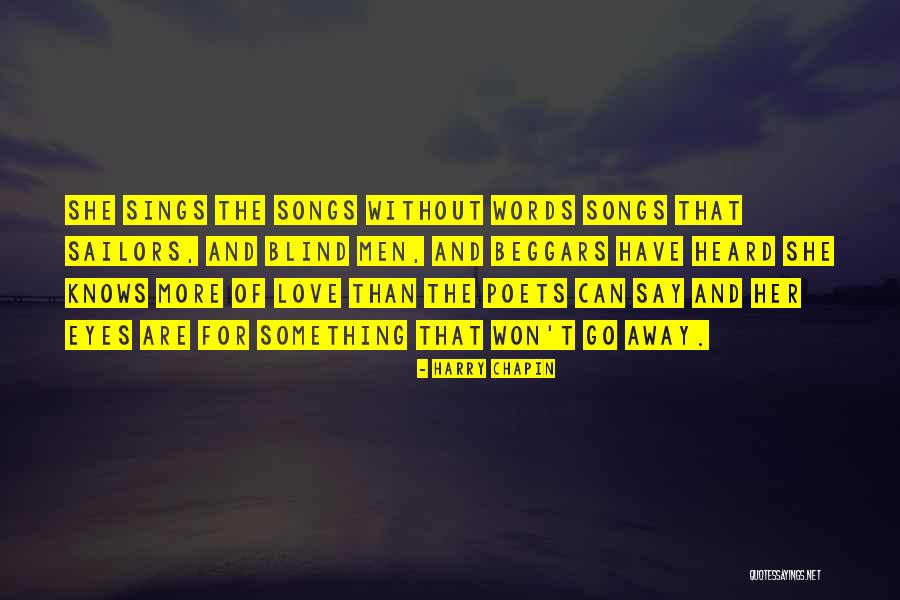 Poets Who Have Won Quotes By Harry Chapin Poets Who Have Won Quotes By Harry Chapin