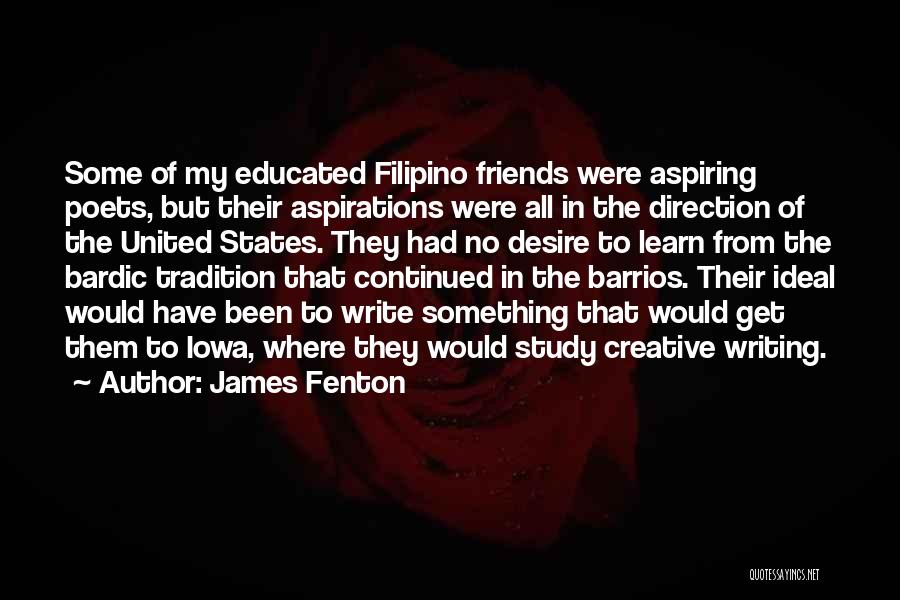 Poets Writing Quotes By James Fenton