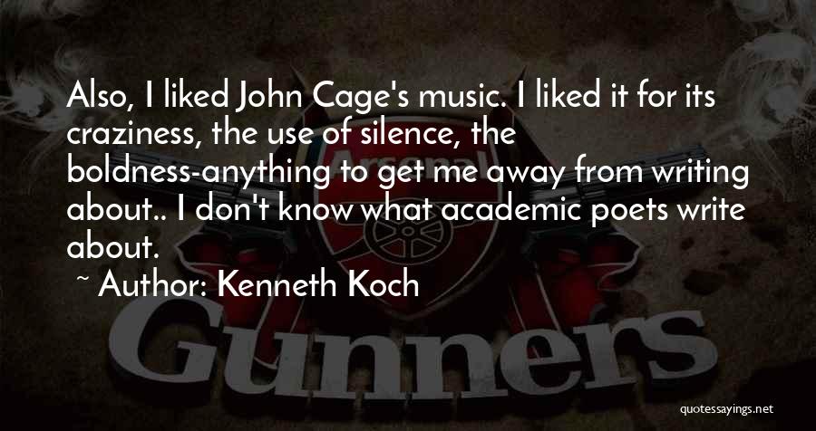 Poets Writing Quotes By Kenneth Koch