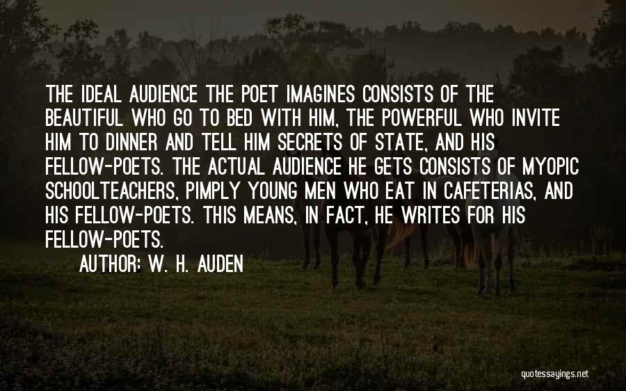 Poets Writing Quotes By W. H. Auden