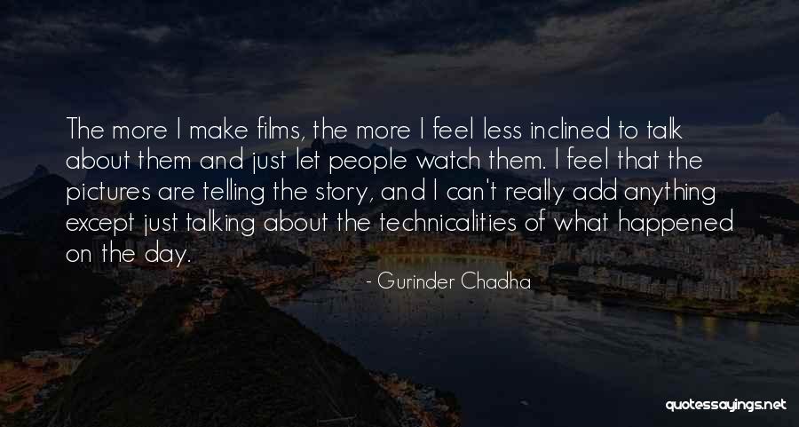 Poetssector Quotes By Gurinder Chadha Poetssector Quotes By Gurinder Chadha