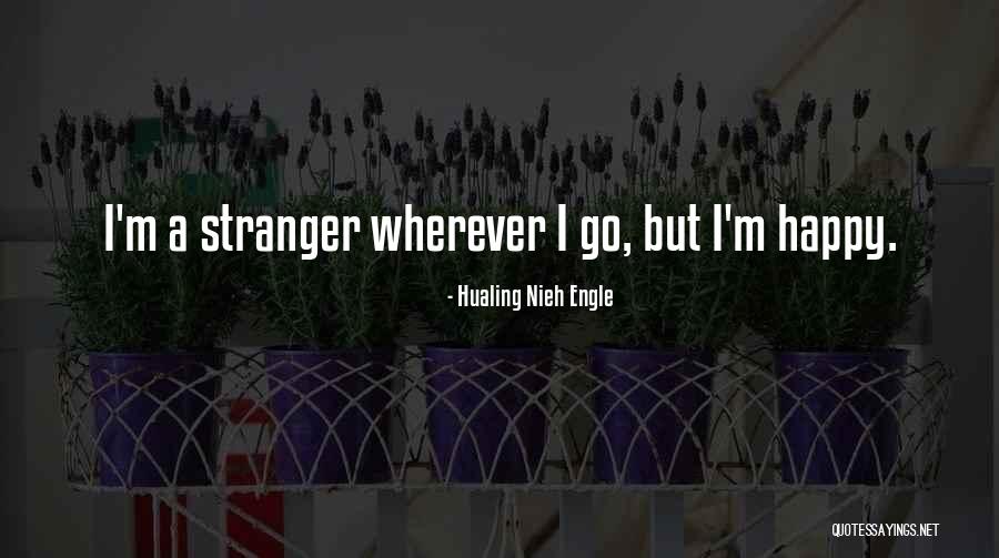 Pof Tlan T S Quotes By Hualing Nieh Engle Pof Tlan T S Quotes By Hualing Nieh Engle