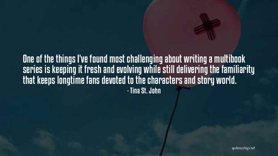 Pogacice Quotes By Tina St. John Pogacice Quotes By Tina St. John