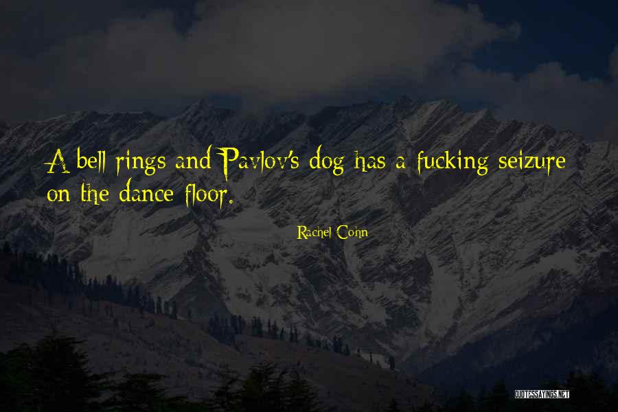 Pogatetz Possebon Quotes By Rachel Cohn Pogatetz Possebon Quotes By Rachel Cohn