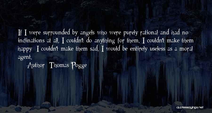 Pogge Quotes By Thomas Pogge