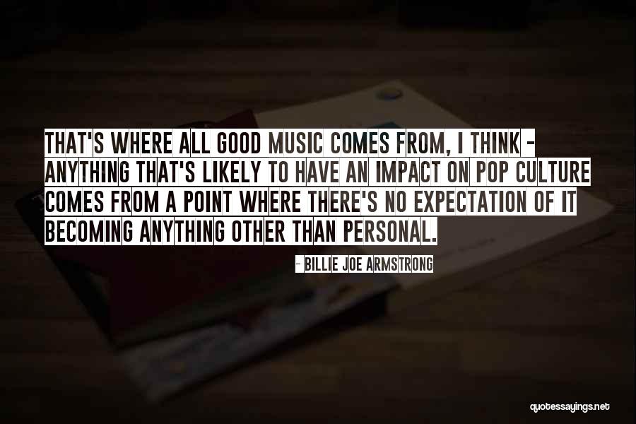Poggenpohl Bathrooms Quotes By Billie Joe Armstrong Poggenpohl Bathrooms Quotes By Billie Joe Armstrong