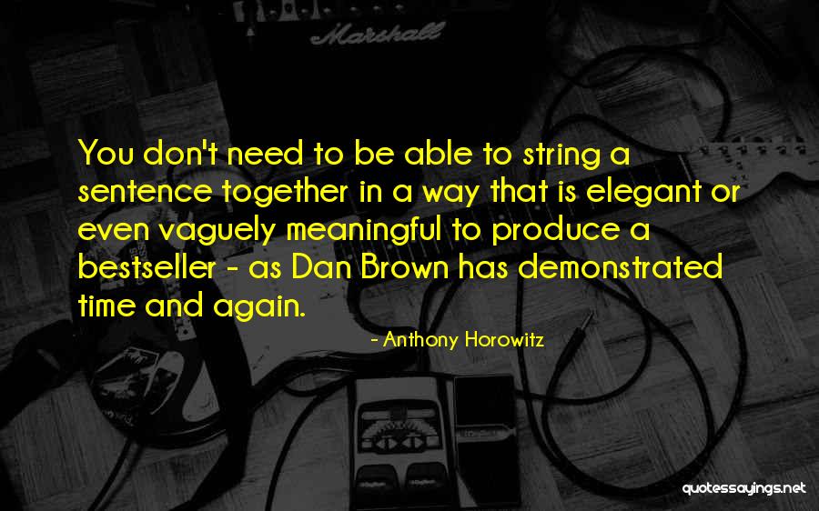 Poggenpohl Philadelphia Quotes By Anthony Horowitz Poggenpohl Philadelphia Quotes By Anthony Horowitz