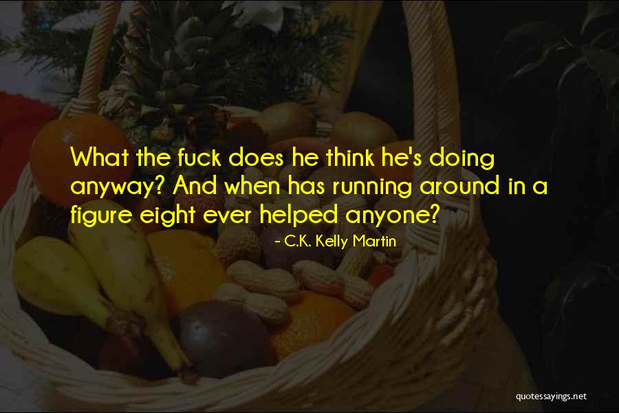 Poggenpohl Ready Quotes By C.K. Kelly Martin Poggenpohl Ready Quotes By C.K. Kelly Martin