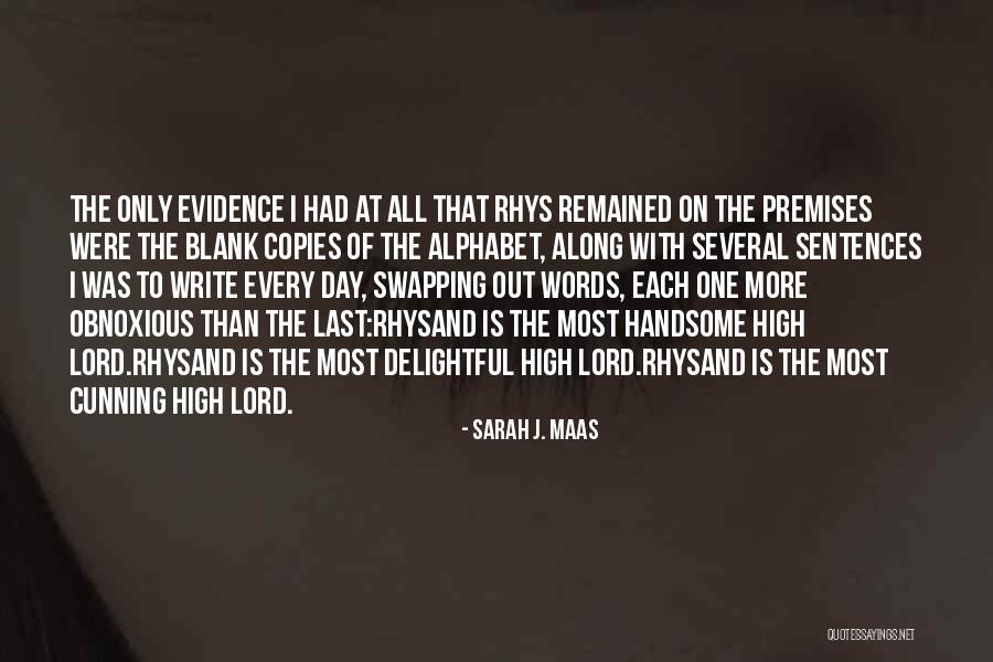 Poggio Moscato Quotes By Sarah J. Maas Poggio Moscato Quotes By Sarah J. Maas