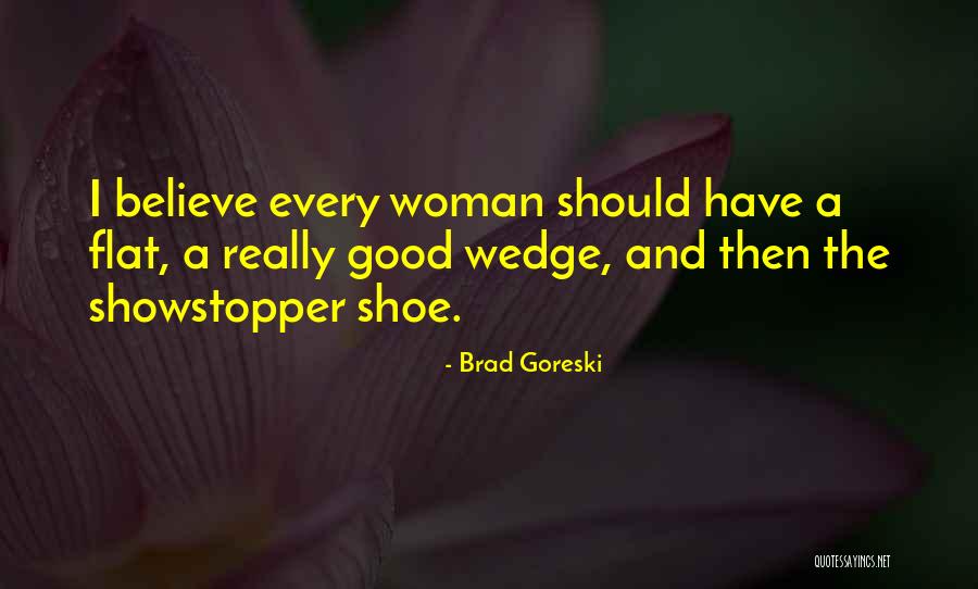Pogingen Iets Quotes By Brad Goreski Pogingen Iets Quotes By Brad Goreski