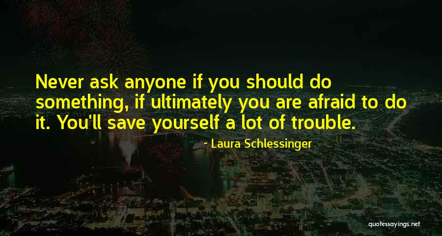 Pogodi Sta Quotes By Laura Schlessinger Pogodi Sta Quotes By Laura Schlessinger