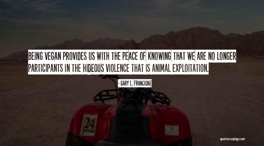 Pogodynki Quotes By Gary L. Francione Pogodynki Quotes By Gary L. Francione