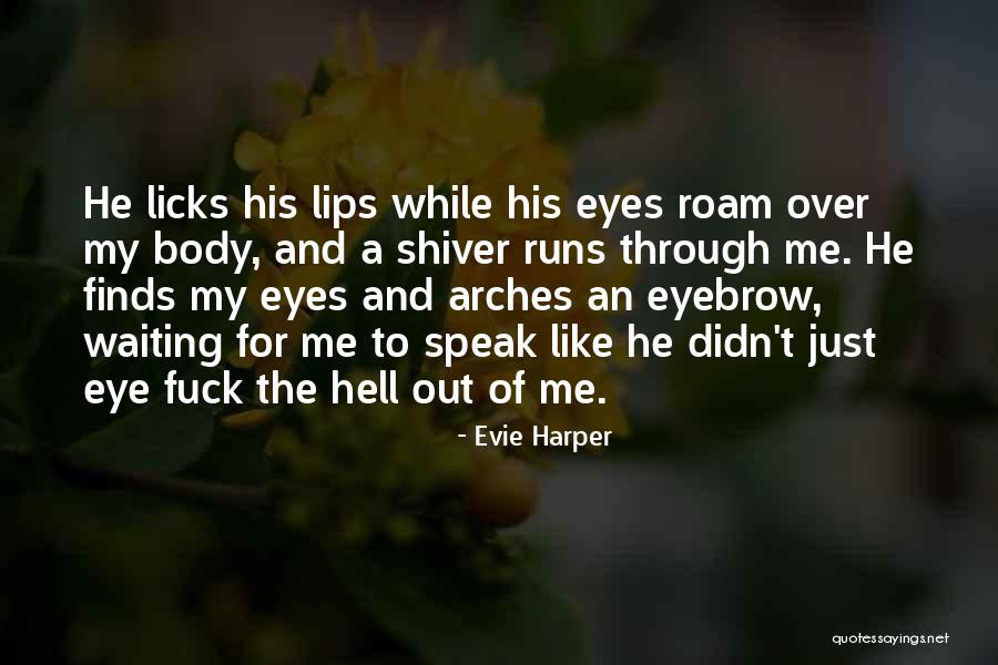 Pogson And Armitage Quotes By Evie Harper Pogson And Armitage Quotes By Evie Harper