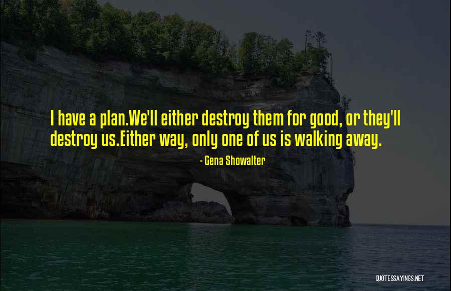 Pogson And Armitage Quotes By Gena Showalter Pogson And Armitage Quotes By Gena Showalter