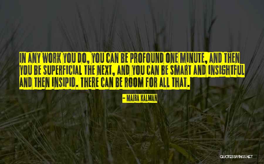 Pogus Productions Quotes By Maira Kalman Pogus Productions Quotes By Maira Kalman