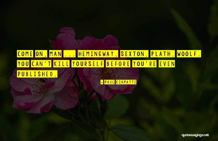 Pohjanheimo Moemaja Quotes By Paul Giamatti Pohjanheimo Moemaja Quotes By Paul Giamatti