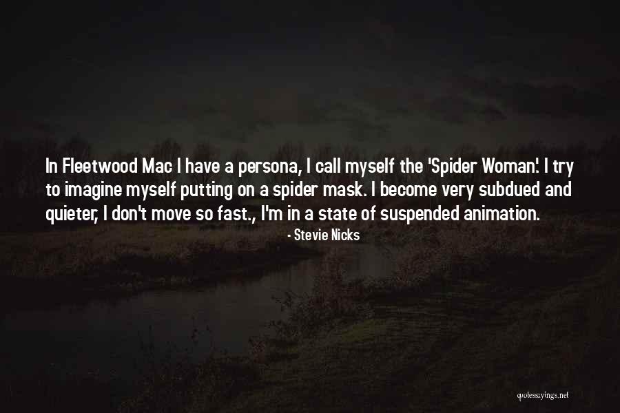 Pohjantahti Quotes By Stevie Nicks Pohjantahti Quotes By Stevie Nicks