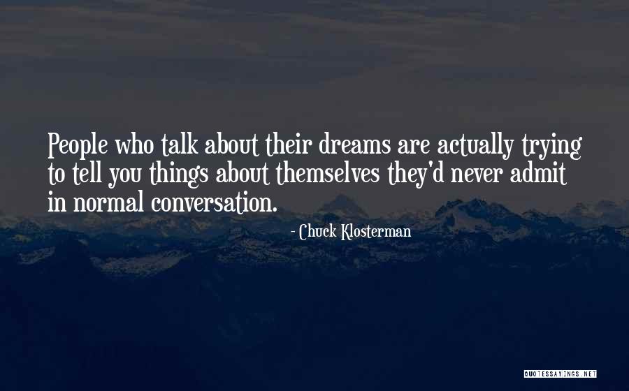 Pohlmann Properties Quotes By Chuck Klosterman Pohlmann Properties Quotes By Chuck Klosterman
