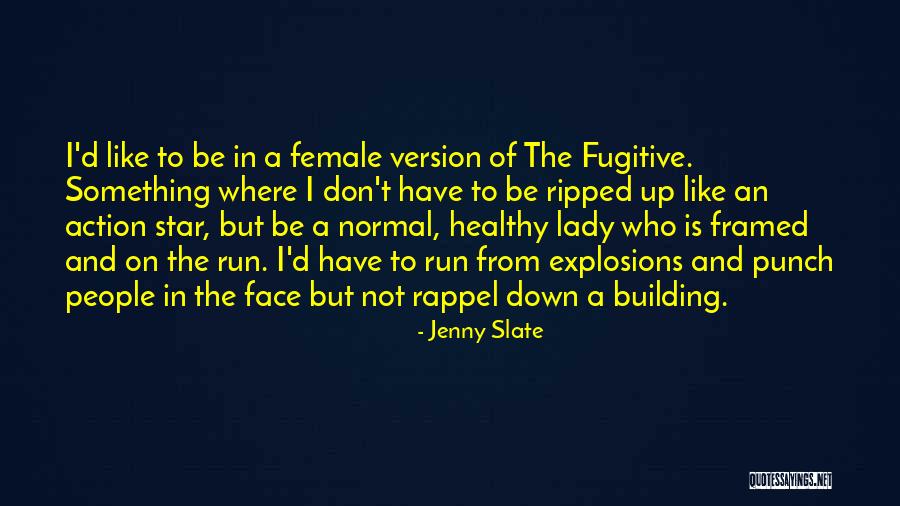 Pohybuj Quotes By Jenny Slate Pohybuj Quotes By Jenny Slate