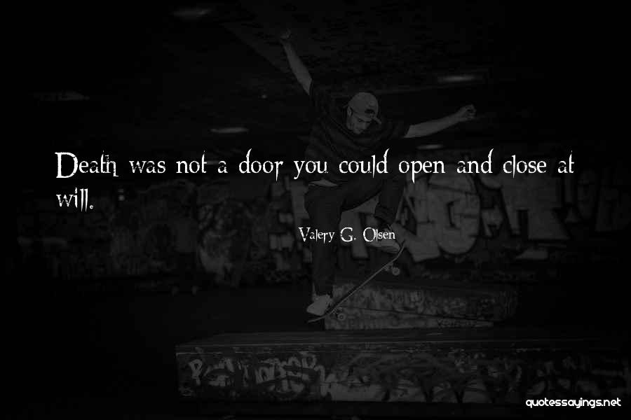 Poichette Quotes By Valery G. Olsen