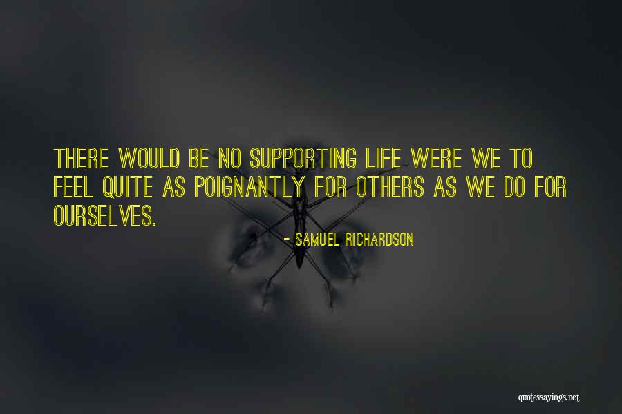 Poignantly Quotes By Samuel Richardson Poignantly Quotes By Samuel Richardson