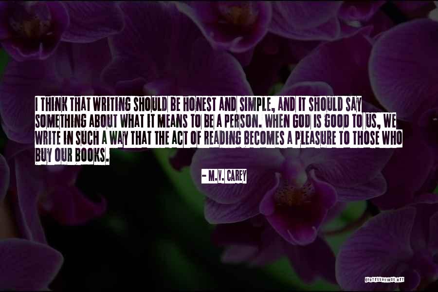 Poignees Perriand Quotes By M.V. Carey Poignees Perriand Quotes By M.V. Carey