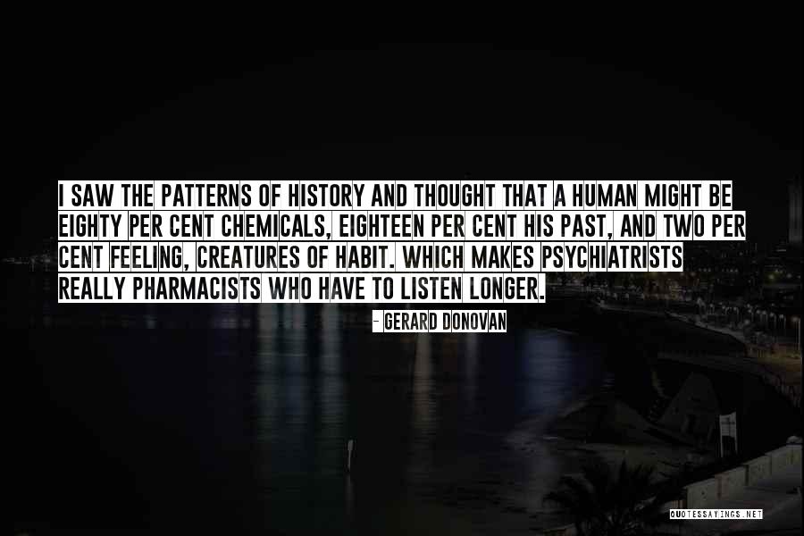 Poignees Retro Quotes By Gerard Donovan Poignees Retro Quotes By Gerard Donovan