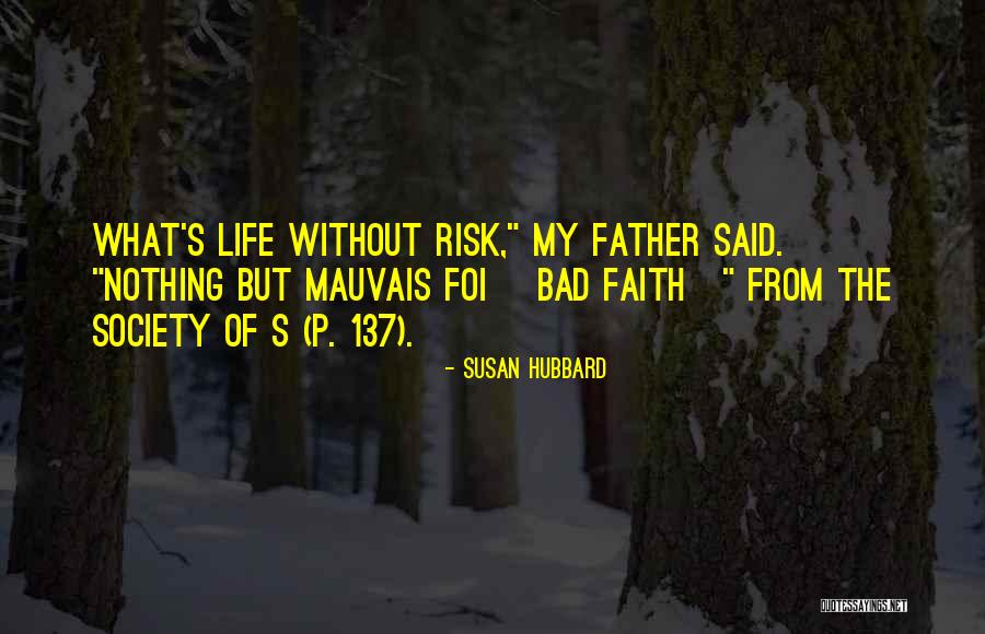 Poikien Lelut Quotes By Susan Hubbard Poikien Lelut Quotes By Susan Hubbard