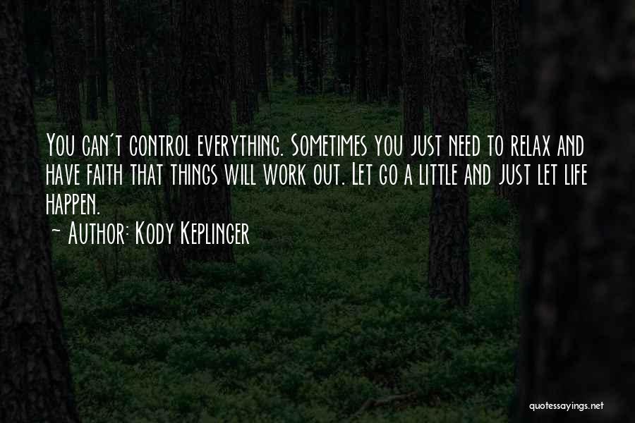 Poikien Murrosik Quotes By Kody Keplinger