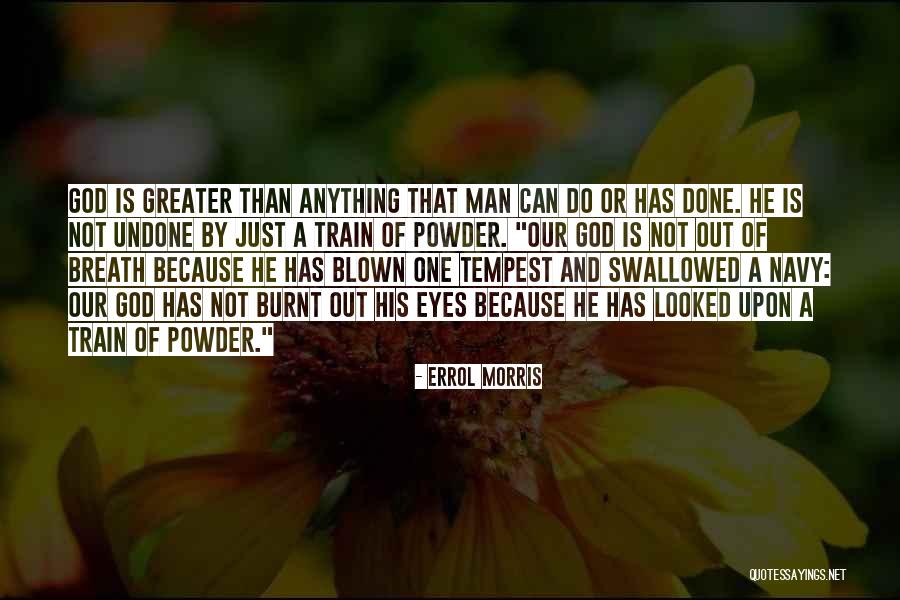 Poikien Pelit Quotes By Errol Morris Poikien Pelit Quotes By Errol Morris