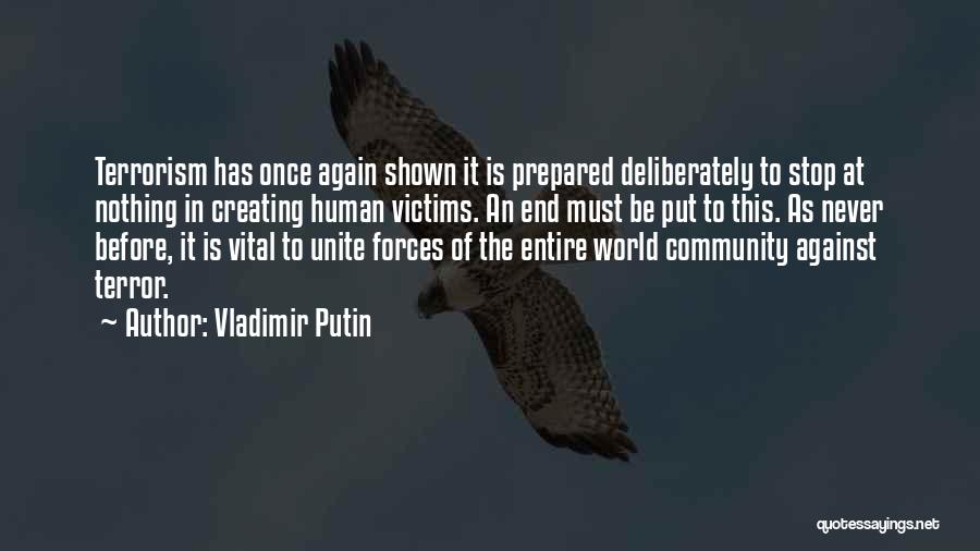 Poinant Quotes By Vladimir Putin