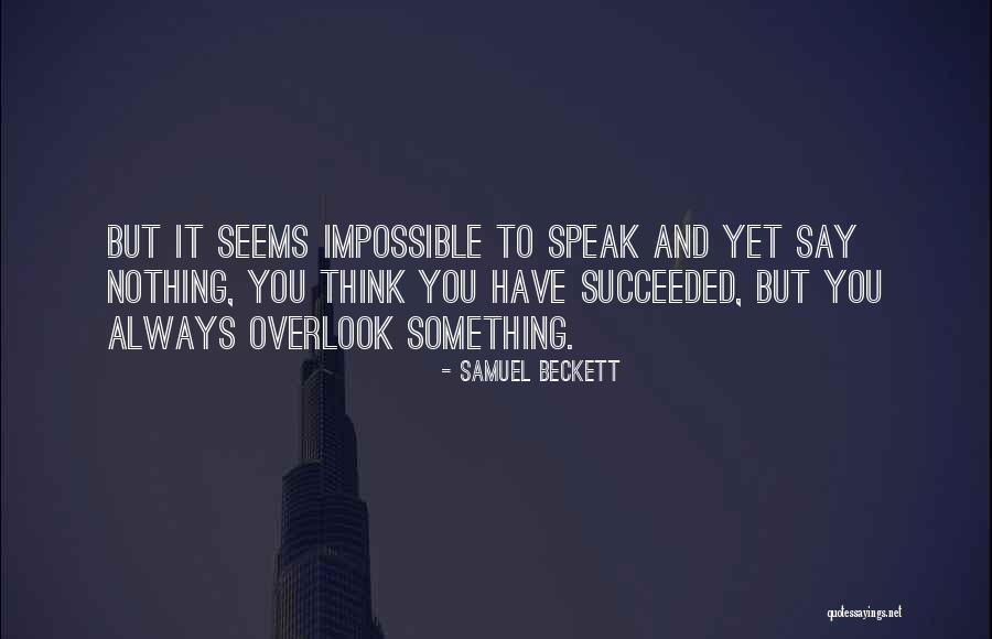 Poincare Conjecture Quotes By Samuel Beckett Poincare Conjecture Quotes By Samuel Beckett