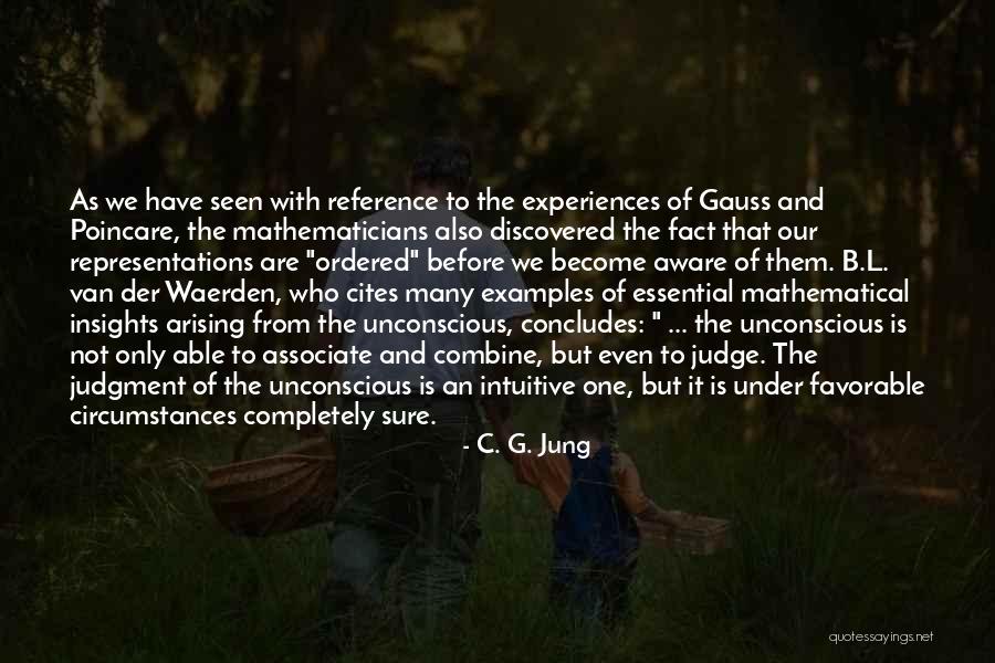 Poincare Quotes By C. G. Jung